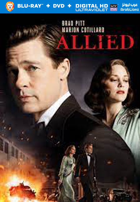 مشاهدة فيلم Allied 2016 مترجم اون لاين