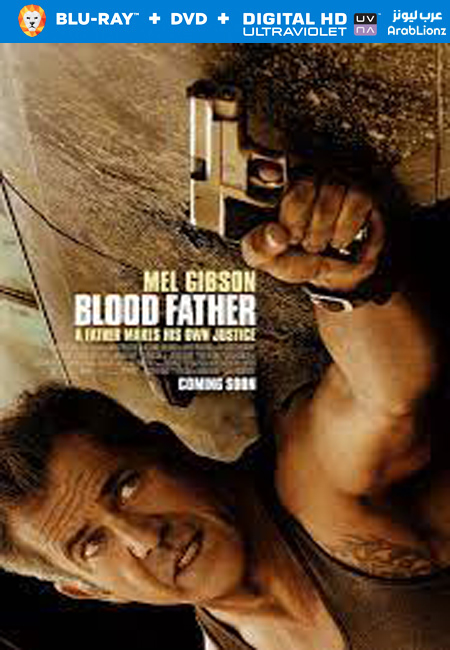 مشاهدة فيلم Blood Father 2016 مترجم اون لاين