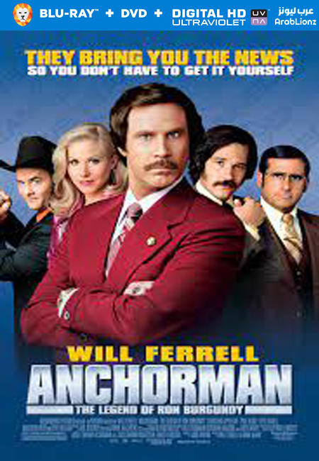 مشاهدة فيلم Anchorman The Legend of Ron Burgundy 2004 مترجم اون لاين