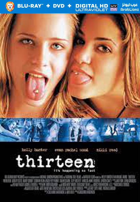 مشاهدة فيلم Thirteen 2003 مترجم اون لاين