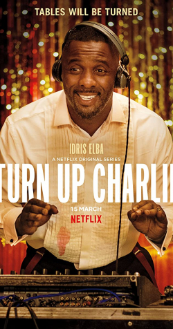 Turn Up Charlie الموسم 1 الحلقة 6 مترجم