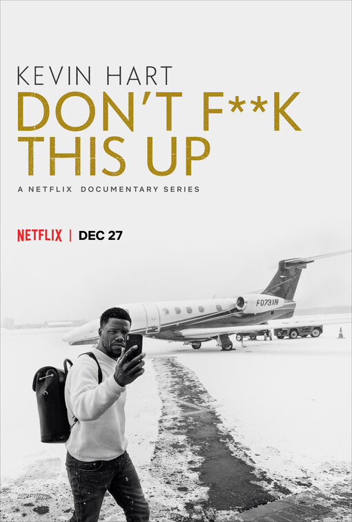 مسلسل Kevin Hart: Don’t F**k This Up الموسم 1 الاول الحلقة 6 السادسة والاخيرة مترجمة