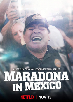 Maradona in Mexico الموسم 1 الحلقة 7 مترجم