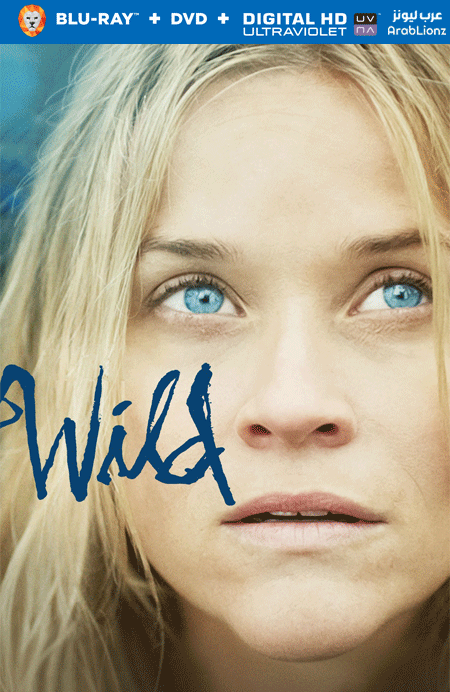 مشاهدة فيلم Wild 2014 مترجم اون لاين