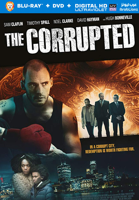 فيلم The Corrupted 2019 مترجم اون لاين