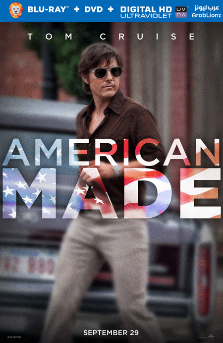 مشاهدة فيلم American Made 2017 مترجم