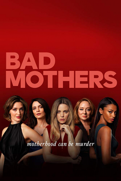 Bad Mothers الموسم 1 الحلقة 3 مترجم