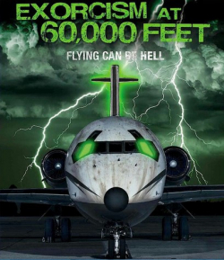 Exorcism at 60,000 Feet 2019 مترجم