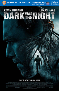 Dark Was the Night 2014 مترجم