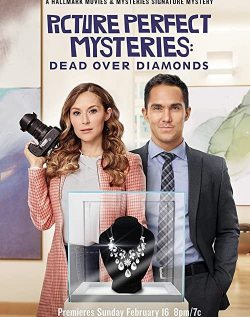 Picture Perfect Mysteries: Dead Over Diamonds 2020 مترجم