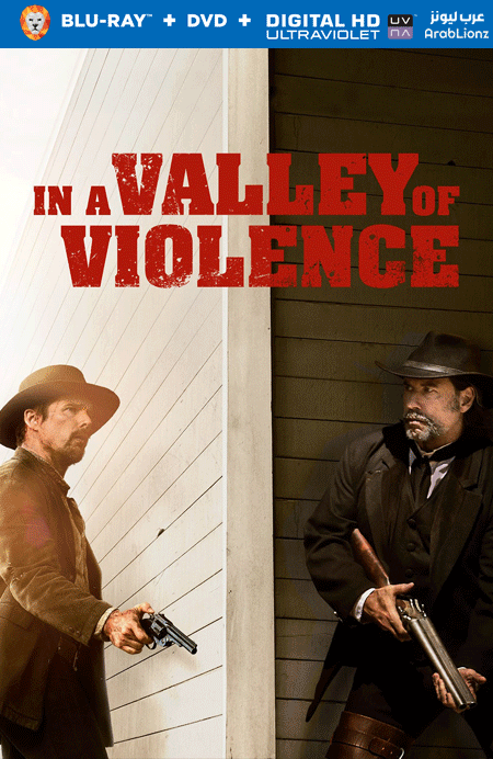 مشاهدة فيلم In a Valley of Violence 2016 مترجم اون لاين