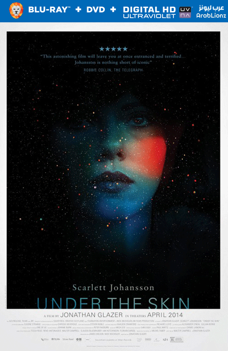 مشاهدة فيلم Under the Skin 2013 مترجم اون لاين