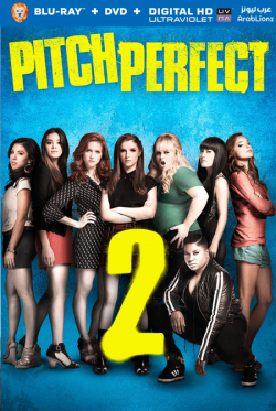 Pitch Perfect 2 2015 مترجم