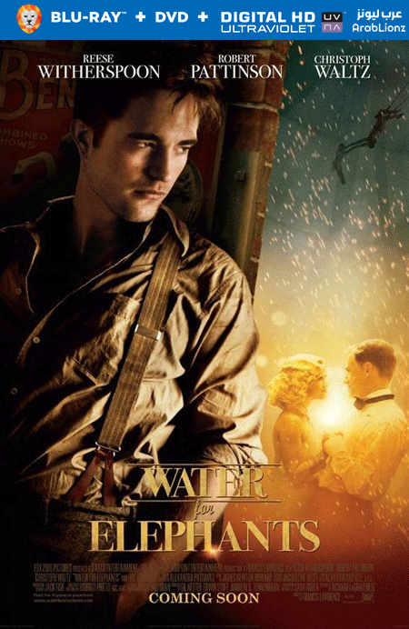 مشاهدة فيلم Water for Elephants 2011 مترجم اون لاين