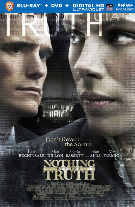 مشاهدة فيلم Nothing But the Truth 2008 مترجم اون لاين