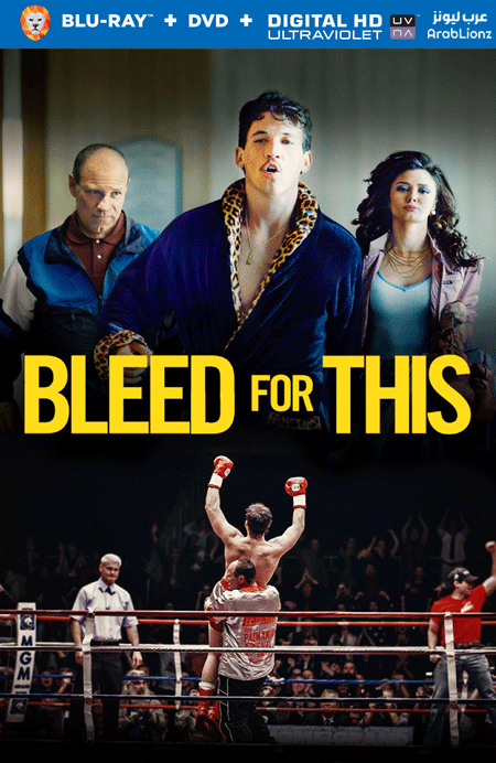 مشاهدة فيلم Bleed for This 2016 مترجم اون لاين