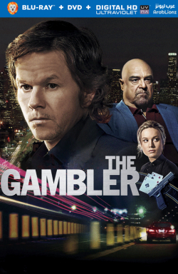 The Gambler 2014 مترجم