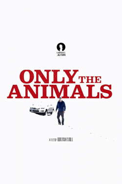 Only the Animals 2019 مترجم