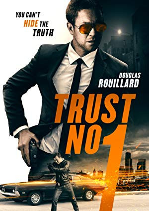 فيلم Trust No 1 2019 مترجم اون لاين