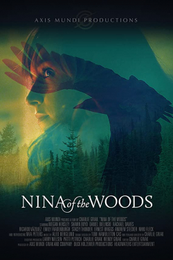 Nina of the Woods 2020 مترجم