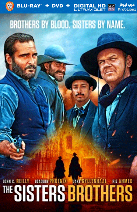 مشاهدة فيلم The Sisters Brothers 2018 مترجم اون لاين