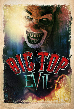 Big Top Evil 2019 مترجم