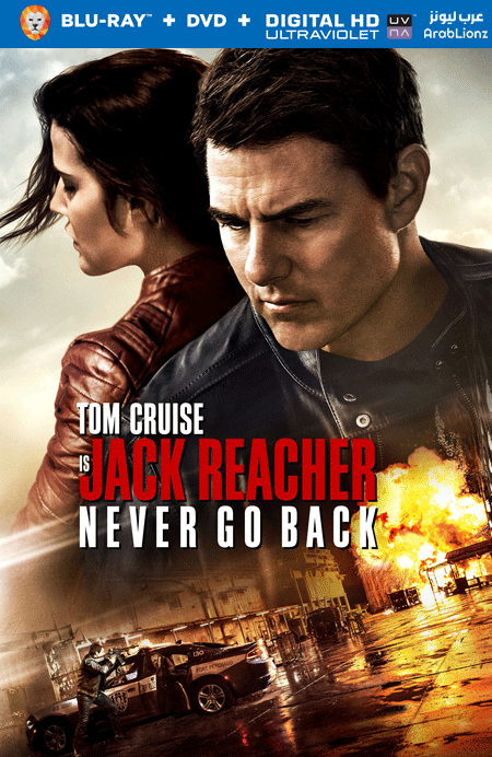 مشاهدة فيلم Jack Reacher: Never Go Back 2016 مترجم اون لاين