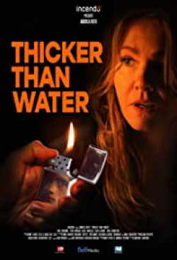 Thicker Than Water 2019 مترجم