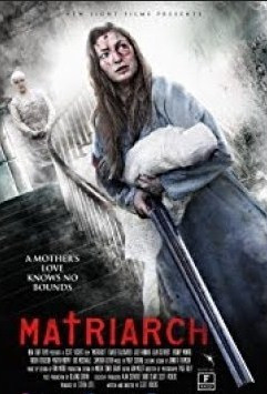 مشاهدة فيلم Matriarch 2018 مترجم اون لاين