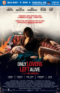 Only Lovers Left Alive 2013 مترجم