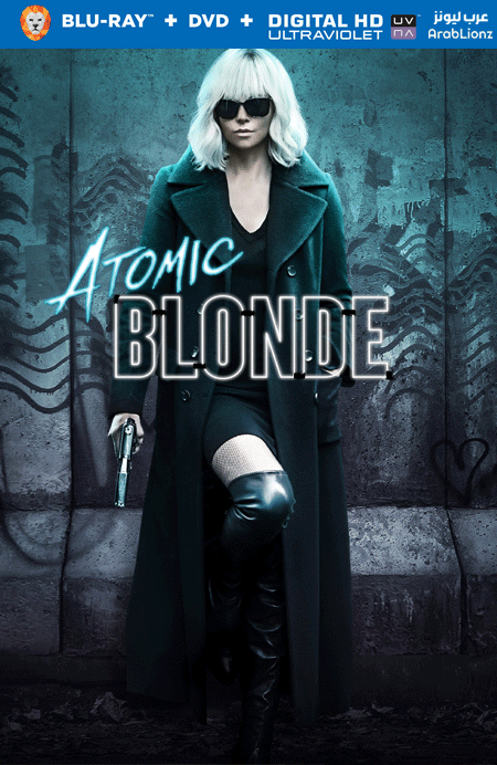 مشاهدة فيلم Atomic Blonde 2017 مترجم