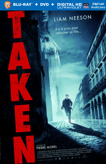 مشاهدة فيلم Taken 2008 مترجم اون لاين