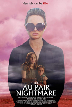 The Au Pair Nightmare 2020 مترجم