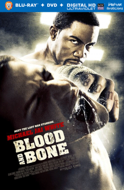 Blood and Bone 2009 مترجم