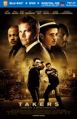 Takers 2010 مترجم