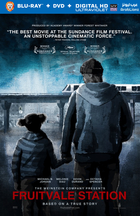 مشاهدة فيلم Fruitvale Station 2013 مترجم اون لاين