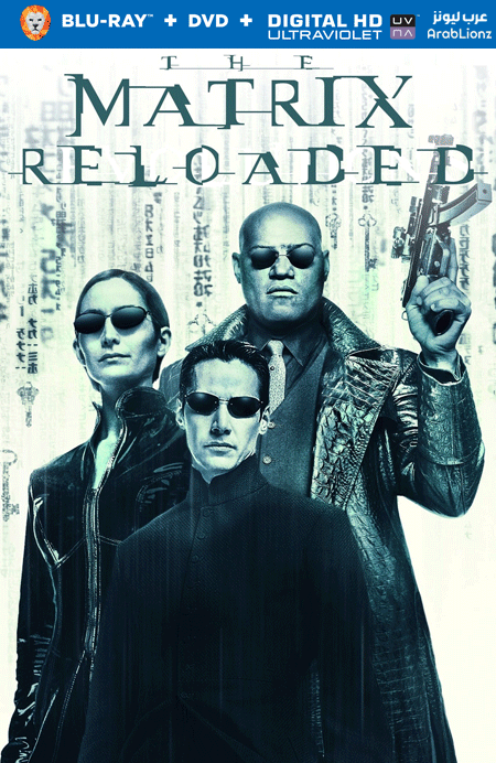 فيلم The Matrix Reloaded 2003 مترجم كامل اون لاين