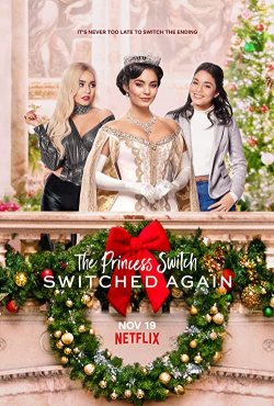 The Princess Switch: Switched Again 2020 مترجم