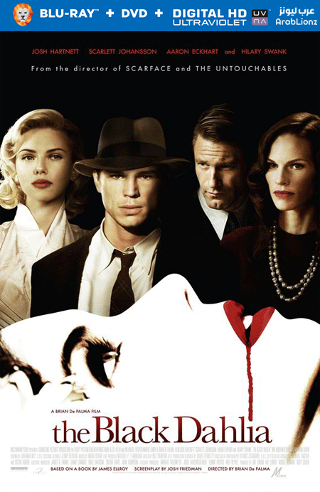 مشاهدة فيلم The Black Dahlia 2006 مترجم اون لاين