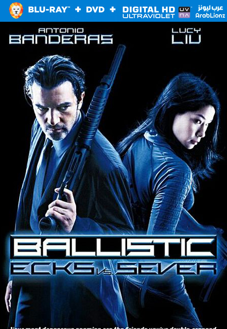 مشاهدة فيلم Ballistic Ecks Vs Sever 2002 مترجم