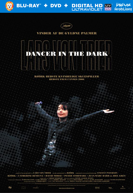 مشاهدة فيلم Dancer in the Dark 2000 مترجم