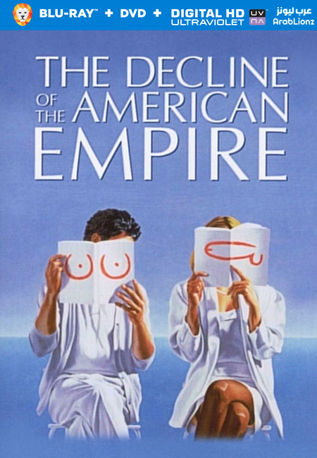 فيلم The Decline of the American Empire 1986 مترجم كامل اون لاين