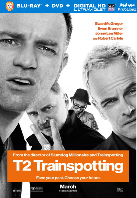 مشاهدة فيلم T2 Trainspotting 2017 مترجم