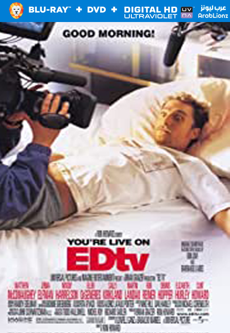 مشاهدة فيلم Edtv 1999 مترجم اون لاين