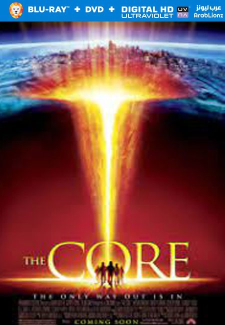 مشاهدة فيلم The Core 2003 مترجم اون لاين