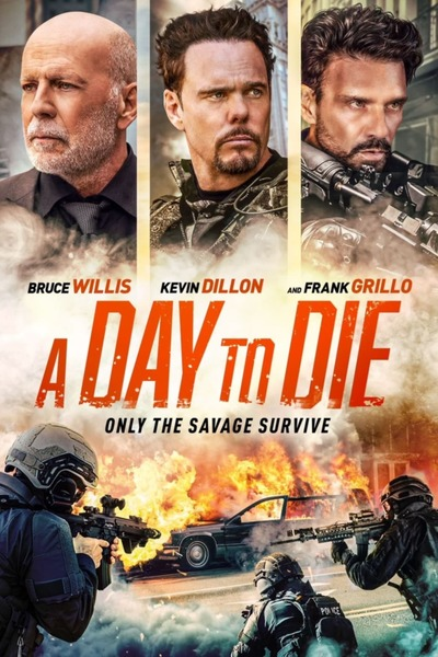 مشاهدة فيلم A Day to Die 2022 مترجم اون لاين