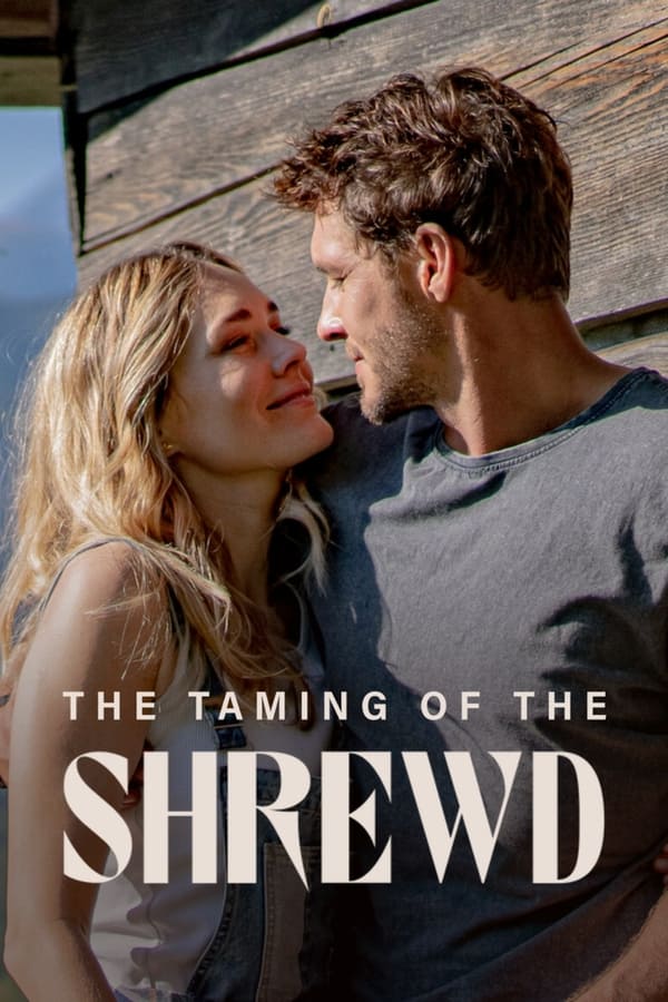 مشاهدة فيلم The Taming of the Shrewd 2022 مترجم اون لاين