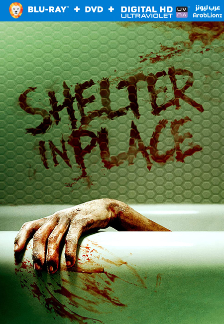 مشاهدة فيلم Shelter in Place 2021 مترجم اون لاين