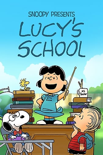 مشاهدة فيلم Snoopy Presents: Lucy’s School 2022 مترجم اون لاين