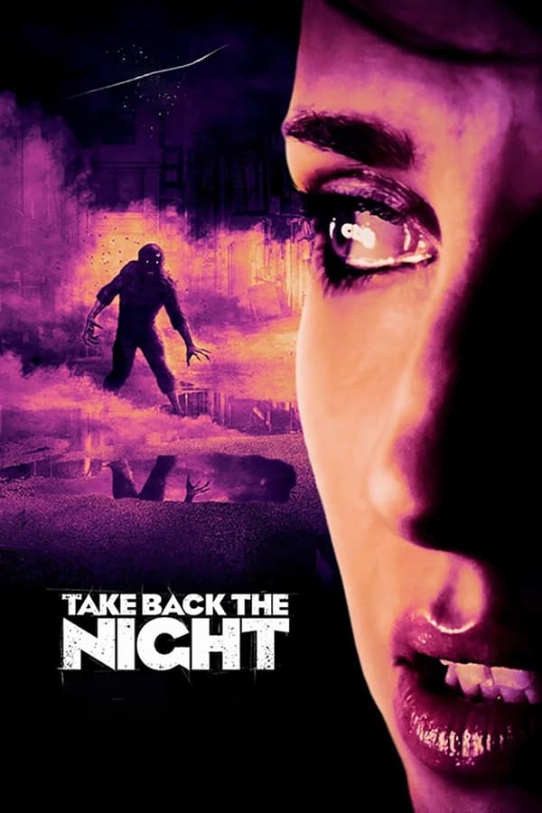 مشاهدة فيلم Take Back the Night 2021 مترجم اون لاين